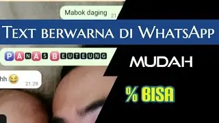 Cara membuat tulisan berwarna di WhatsApp