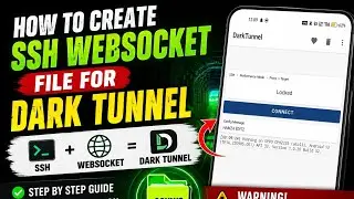 How to Create SSH WebSocket File for Dark Tunnel | Complete Tutorial