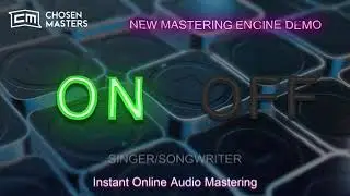 Instant Online Mastering Software Demo - Chosen Masters (Rap & Singer/Songwriter Mastering)