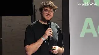 re:publica 2024: Maximilian Gahntz - Nach der Lobbyschlacht ist vor der Umsetzung: ...