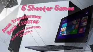 6 Shooter pc games on Intel Atom® Processor Z3735F 
