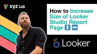 How to Increase the Size of a Looker Studio Report Page