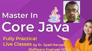 Core Java Introduction | What is Core Java | Core Java Online Class | Java | Syed Haroon