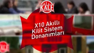 X10 Akıllı Kilit  Sistem Donanımlarının Tanıtımı