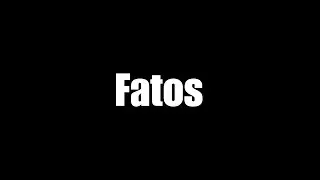 FATOS (LYRICS VIDEO)