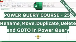 25 - Column operation in Power Query - Rename Move Delete Duplicate