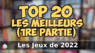 Les Jeux de 2022 - Les MEILLEURS! (Partie 1 : 20-11)