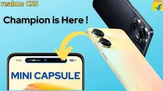 Realme C55 Quick Review -The Ultimate Budget Phone ⚡ 64MP AI Camera, Mini Capsule & more @ ₹10,999🔥