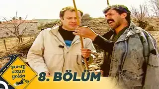Şoray Uzun Yolda 8. Bölüm | Eskişehir (Uzun Versiyon)