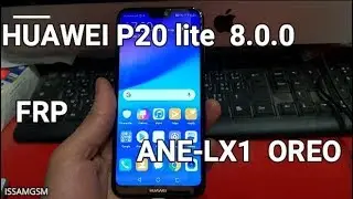 Bypass Google Account HUAWEI P20 lite ANE-LX1 | Android 8.0.0 Last build