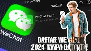Cara DAFTAR akun wechat 2024 , simple tanpa barcode, modal nomer HP !! Viral tiktok 100% work