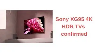 Release date and pricing for Sony XG95 4