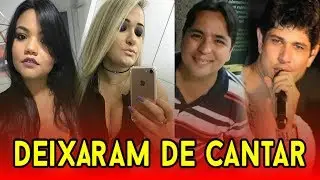 Cantores que desistiram de cantar forró