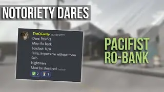 Pacifist RO-Bank | Notoriety Dares [ROBLOX]