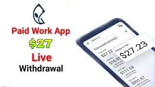 Earn $27 Daily With Paidwork App | Paidwork App Withdrawal