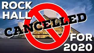 CANCELLED: No Rock and Roll Hall of Fame Ceremony or Concert in 2020!