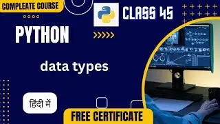 python data type  || python tutorial hindi #class45