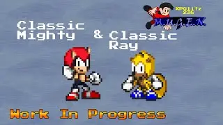MUGEN Classic Mighty and Classic Ray Progress