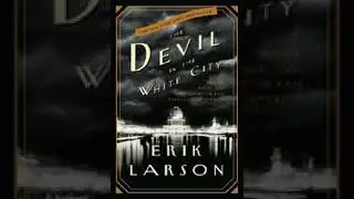 The Devil in the White City: Murder, Magic, and Madness at the  Ambience Soundscape | Reading Music