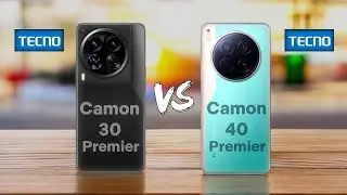 Tecno Camon 30 Premier vs Tecno Camon 40 Premier