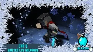 UHC GLACIAR T1| CAP 2 | LOS MILAGROS EXISTEN