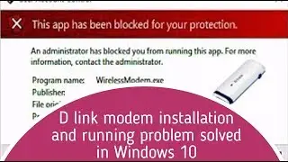 D link modem installation and running  problem solved in Windows 10