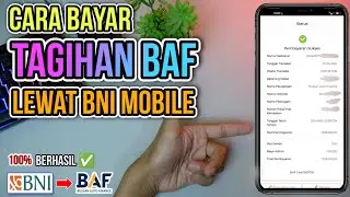 Bayar Angsuran BAF Lewat BNI Mobile? Begini Caranya!