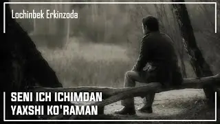 Seni ich ichimdan yaxshi ko'raman