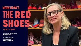 MEOW MEOW'S THE RED SHOES | Interview with Kate Champion