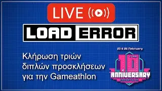 LOAD ERROR GIVEAWAY LIVE - GAMEATLHON TICKETS