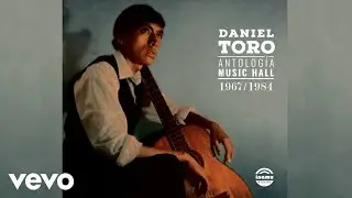 Daniel Toro - Canción para una Esperanza
