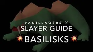 OSRS Basilisk Slayer Guide