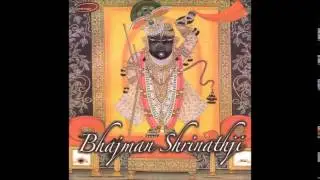Bhajman Shrinathji - Bhajman Shrinathji (Ashit & Hema Desai)