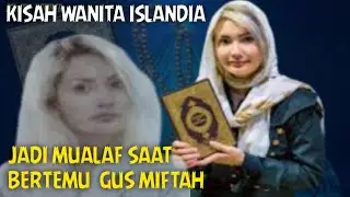 Kisah mualaf Linda sonjudottir Wanita asal islandia Dapat hidayah