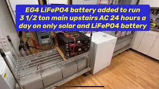 EG4 LiFePO4 battery bank now runs 3 1/2 ton AC with 12kw Growatt inverter 24/7 just solar & battery