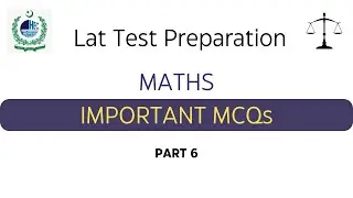 Mathematics Important MCQs Part 6 | Lat Test Preparation