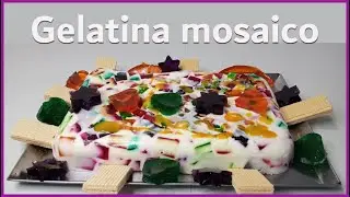 Gelatina mosaico - Cocina del Ardiloso