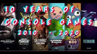 10 years of gaming CONSOLES TOP 10 (2010-2020)