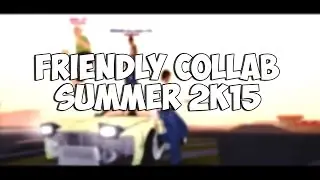 [GTA-SA]~Friendly collab | summer 2k15