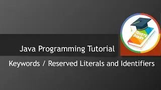 Java Keywords - Reserved words or Literal - Java Identifiers tutorial | Java programming tutorial