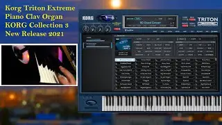 ♫ Korg Triton Extreme VST / Piano E.Piano Clav Organ / KORG Collection 3 New Release / Demo Sound ♫