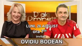 OVIDIU BODEAN la emisiunea „D’ALE DIMINEȚII”, realizatoare IOANA POP.