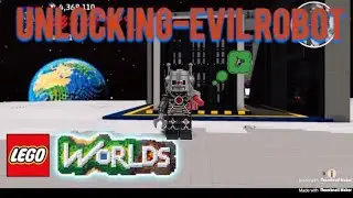 Lego-worlds  unlocking-Evil robot  Now! Available in brick-builds for download