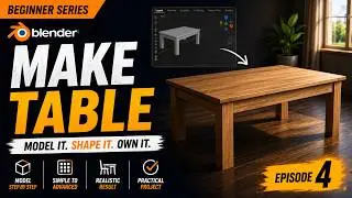 Blender for Beginners | Episode 4 | Make aTable