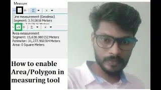 How to enable Area/Polygon in measuring tool | Measuring an area in 
