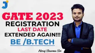GATE 2023 Registration Last Date Extended Again!!! | BE /B.Tech