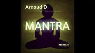 Arnaud D ft. Rescue Poetix - Mantra **teaser**