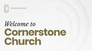 Cornerstone Church ATL - 5/22