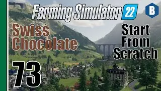 FARMING SIMULATOR 22 - Swiss Chocolate - ERLENGRAT MAP - Part 73 - FS22 START FROM SCRATCH