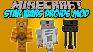 STAR WARS DROIDS MOD - Robots mascota!!! - Minecraft mod 1.8 Review ESPAÑOL